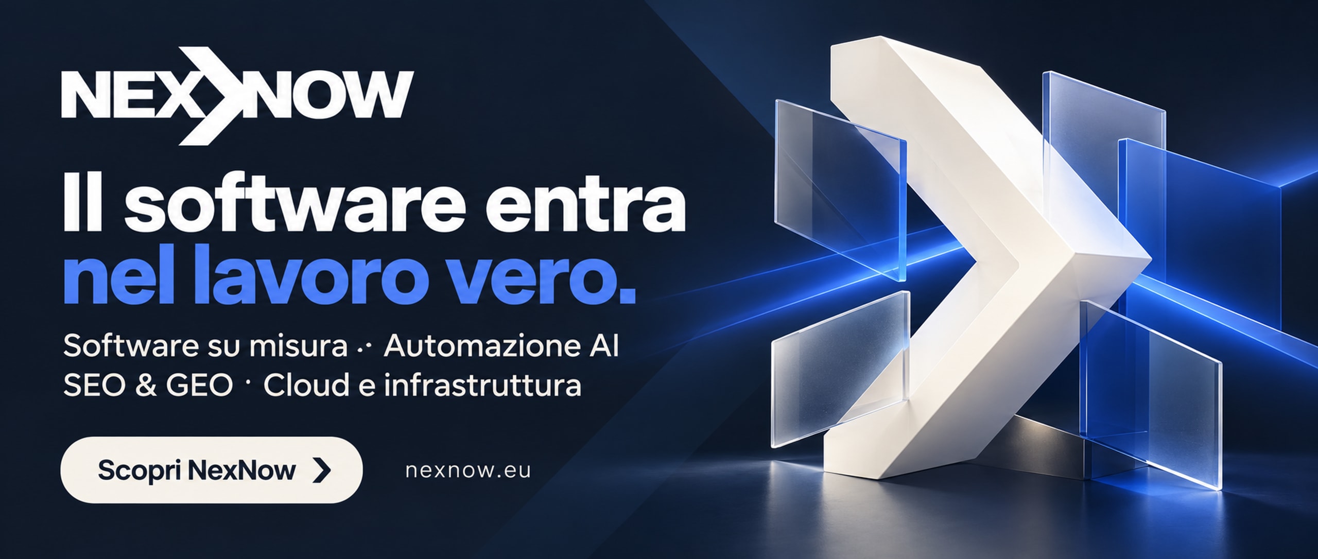 NexNow: software su misura, automazione AI, SEO e GEO, cloud e infrastruttura. Il software entra nel lavoro vero. Scopri NexNow su nexnow.eu.